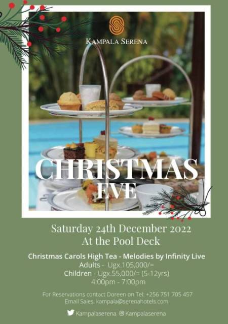 Christmas Eve 2022 Christmas carols and high tea. Kampala Serena Hotel