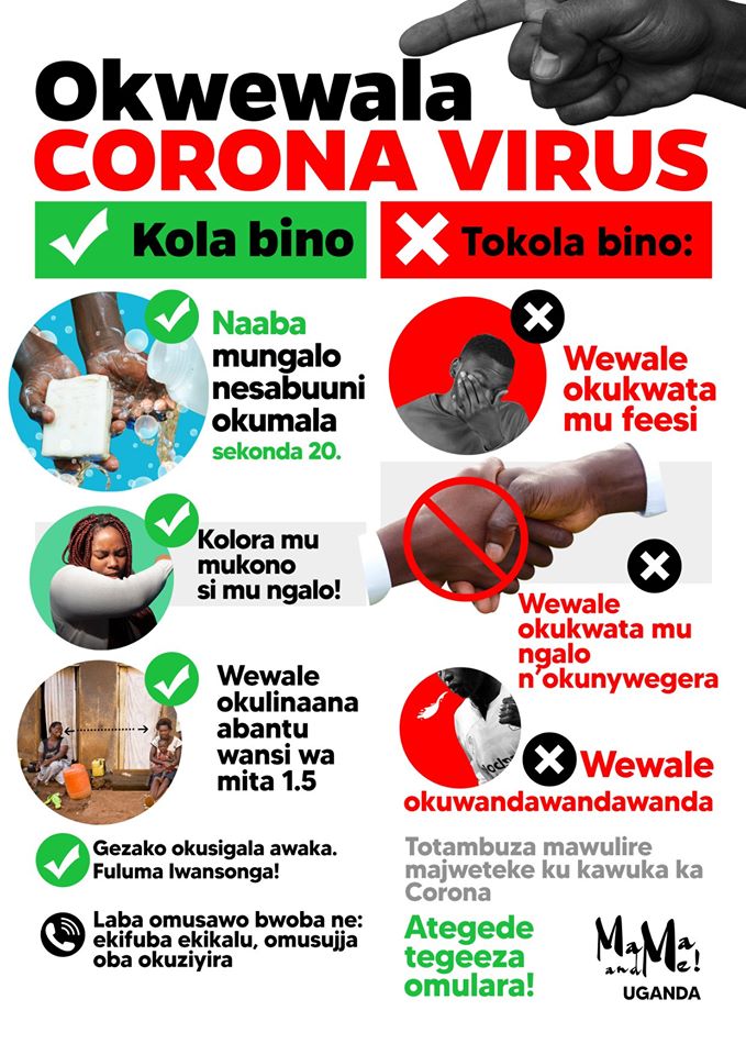 Here is an awareness poster written in Luganda created by Mama & Me Uganda for Corona Virus Awareness