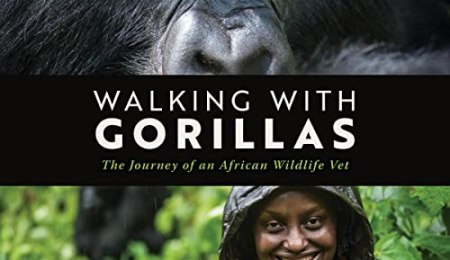 Dr Gladys Kalema-Zikusoka, Uganda. Walking with Gorillas