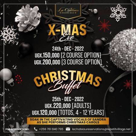 Le Chateau. Le Petit Village Hotel Kampala Xmas lunch buffet 2022