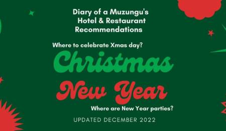 Kampala top hotels restaurants for Christmas 2022 and New Year. Diary of a Muzungu